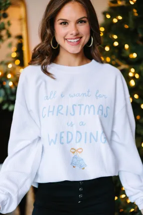 All I Want For Christmas White Graphic Corded Sweatshirt