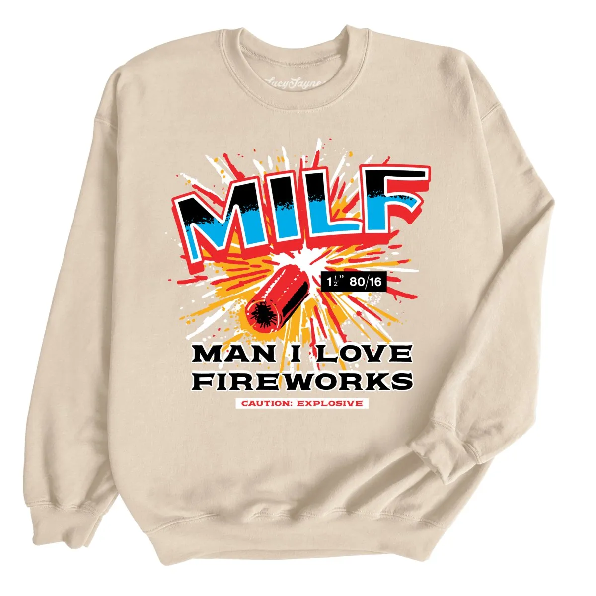 MILF Man I Love Fireworks Sweatshirt