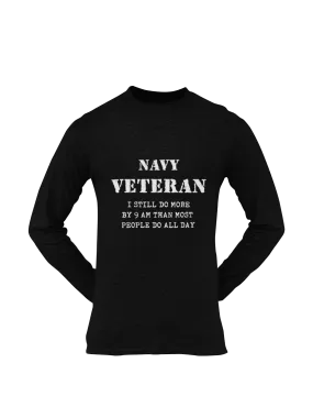 Navy T-shirt - Navy Veteran, I Still Do More By 9 AM..... (Men)